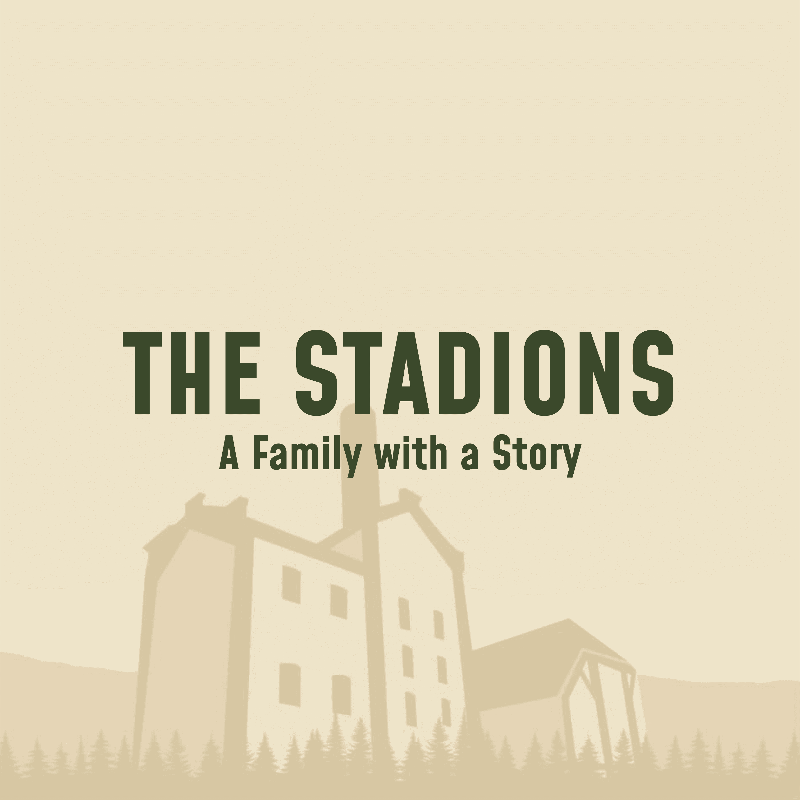 The Stadions: A Family with a Story